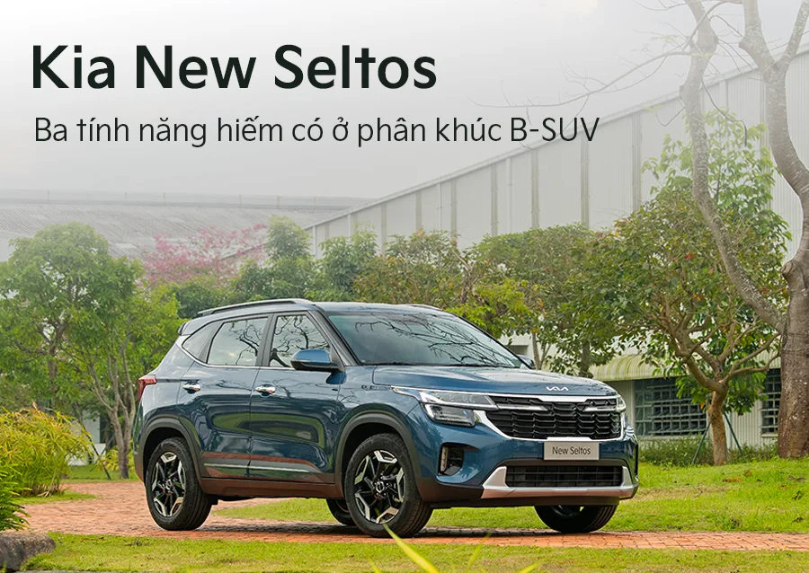 3 tính năng “hiếm có” ở phân khúc B-SUV, chỉ có trên Kia Seltos 2024